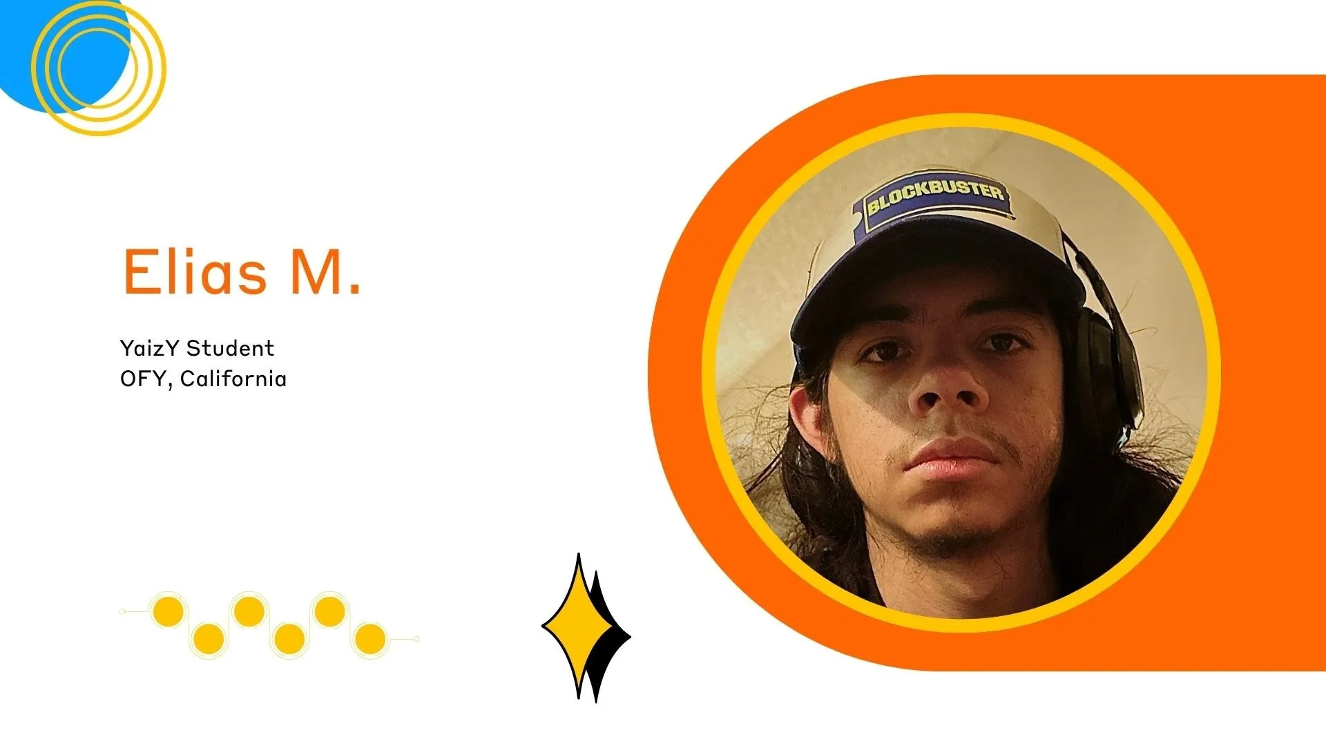 Elias M., YaizY Student, OFY, California